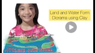 LAND and WATER FORM DIORAMA USING CLAY  TEH RUTING [upl. by Cayla973]