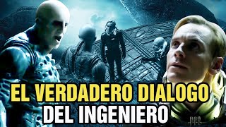 El Diálogo del Ultimo Ingeniero eliminado  traducido del guion Original de Prometeo [upl. by Valdemar]