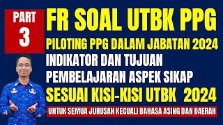 SOAL UTBK PPG TAHUN 2024 DAN PEMBAHASAN  PPG DALJAB  PPG GURU TERTENTU  PILOTING PPG  Part 3 [upl. by Irahs]