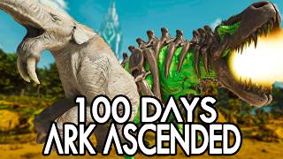 I Spent 100 Days In Modded Ark Ascended [upl. by Nyrok]