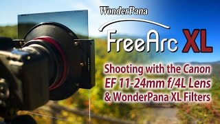 Filters for the Canon EF 1124mm f4L Lens Shooting with WonderPana FreeArc XL Filters [upl. by Nemrac]