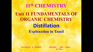 Distillation in Tamil  Unit 11  11th Chemistry [upl. by Brahear]