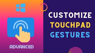 Advanced Touchpad Gestures  Windows 10  Tutorial  GAKventure [upl. by Nyllaf]