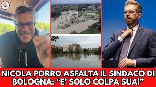 NICOLA PORRO ASFALTA IL SINDACO DI BOLOGNA quotALLAGATA SOLO PER COLPA SUA E DELLE SUEquot [upl. by Kasper]