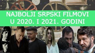 Najbolji srpski filmovi u 2020 i 2021 godini [upl. by Zaneta]