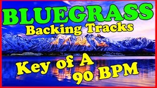 Key of A Bluegrass Backing Track  90 BPM Backing Track  Bluegrass Jam Track [upl. by Binky]