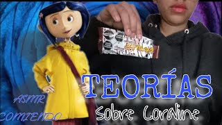 ASMR Teorías Sobre Coraline Comiendo [upl. by Celinda70]