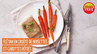 Grand Frais  Flétan en croûte de noisettes et carottes rôties [upl. by Lobiv]