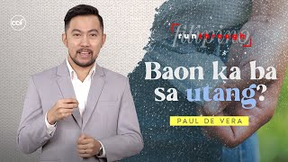 Baon Ka Ba Sa Utang  Paul De Vera  Run Through [upl. by Almeeta]