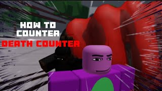 How to COUNTER DEATH COUNTER [upl. by Eran]