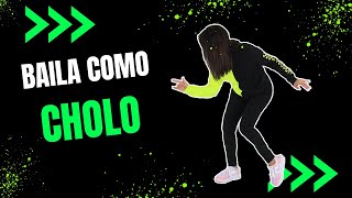 Como Bailar CHOLO en 3 SENCILLOS PASOS 🤟🔥 [upl. by Jorrie]