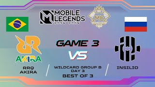 RRQ Akira Brazil vs Insilio Rusia  Game 3  M6 Wildcard Championship 2024 [upl. by Naeerb]