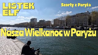 Szorty z Paryża Święta wielkanocne w Paryżu Wszystkie sklepy są otwarte [upl. by Wearing]