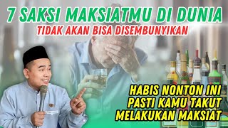 7 SAKSI MAKSIAT DAN AMAL BAIKMU DIDUNIA ‼️KH TOHA ABRORI [upl. by Elka]