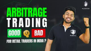 ARBITRAGE  Good or bad for retail traders [upl. by Aryad]