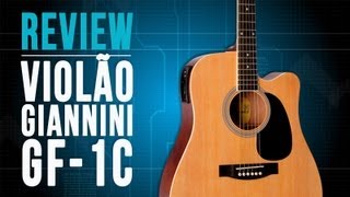 Conheça o violão GF1C da Giannini no TVCifras Review [upl. by Ardnoek]