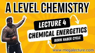 A Level  Live Class 4  Chemical Energetics  Enthalpy Change  Born Haber Cycle  92 323 509 4443 [upl. by Leibrag]