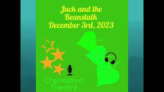 Jack and the Beanstalk  Chelmsford Theatre Act 1 [upl. by Ledua]