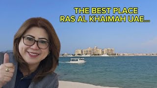 THE BEST PLACE TO RAS AL KHAIMAH UAE [upl. by Netfa764]