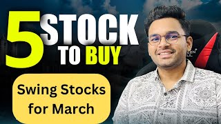 📈Swing Stocks for March  Stocks for 1520 returns [upl. by Ynolem298]