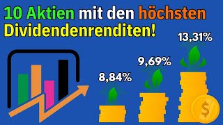 10 Aktien mit den höchsten Dividendenrenditen  Hohe Dividendenausschüttungen bei diesen 10 Aktien [upl. by Eicul]