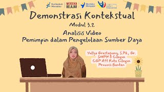 Demonstrasi Kontekstual Modul 32 Analisis Video Pemimpin dalam Pengelolaan Sumber Daya [upl. by Zelazny]