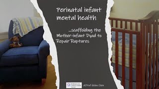 Perinatal mental health and its impact on the infant [upl. by Ainsworth]