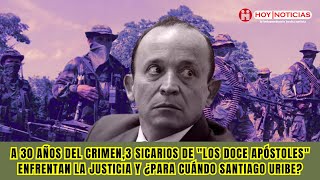 Después de 30 años comienza juicio contra tres s1car10s del grupo p4r4m1lit4r “Los Doce Apóstoles” [upl. by Eentrok]