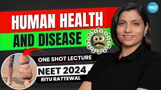 Human Health and Disease Class 12 One Shot NCERT  NEET 2024 Biology  NCERT  Ritu Rattewal [upl. by Animehliw400]