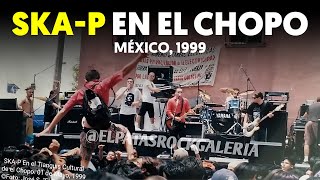 SkaP en vivo en el CHOPO  MÉXICO 1999 [upl. by Sabsay]