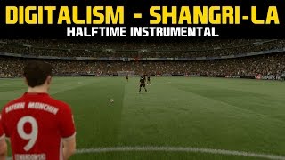 FIFA17 Halftime Instrumental Digitalism  ShangriLa [upl. by Byrom501]