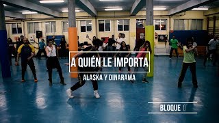 quotA quien le importaquot Alaska y Dinarama  Coreografía XXII Encuentros CM 2019 [upl. by Alburga]