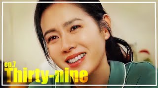 ThirtyNine korean drama  thirty nine episode 7 review \ son yejin [upl. by Godred]