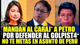 CANCILLERÍA PERUANA MANDA AL CARAJ A PETRO X METERSE EN ASUNTOS PERUANOS X DEFENDER A CASTILLO [upl. by Sadoc]