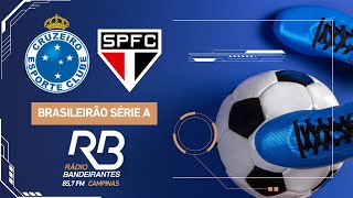 🔴 Cruzeiro x São Paulo  Campeonato Brasileiro  150924  João Paulo Cappelannes e JP Sgarbi [upl. by Assirok]