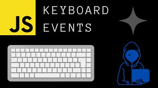 JavaScript Keyboard Events Tutorial the keyup and keydown Event Listeners [upl. by Enimassej24]