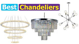 Top 10 Best Crystal Chandeliers Reviews in 2022 [upl. by Schnorr314]