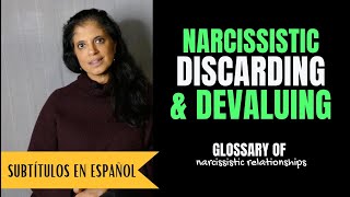 When narcissists quotdevaluequot and quotdiscardquot Glossary of Narcissistic Relationships [upl. by Llenrep]