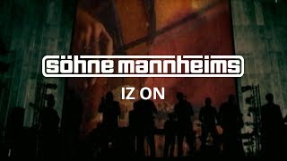 Söhne Mannheims  Iz On Official Video [upl. by Warfield]