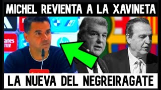 🚨💥MICHEL REVIENTA a XAVI y los LLOROS del ANTIMADRIDISMO  NOTICIAS del BARÇA GATE [upl. by Streeter]