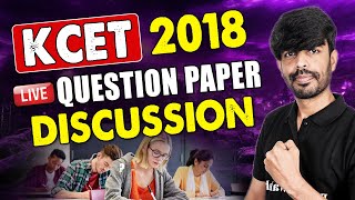 KCET  2018 Question Paper Discussion [upl. by Adirem]