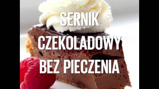 Sernik czekoladowy bez pieczenia [upl. by Aloisia535]