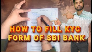 HOW TO FILL KYC FORM OF SBI BANK l Hum Kyc Form Kaise Bhare SBI Bank Kai sbi [upl. by Hakon]