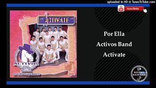 Por Ella  Activos Band [upl. by Senalda520]