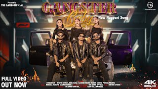 Gangster Baby  New Nagpuri 4K Full Video  Present By The Garib Official [upl. by Fernandez395]