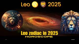 Leo 2025 horoscopeLeo 2025 life predictions love lifemarriage business career and relationships [upl. by Donelu]