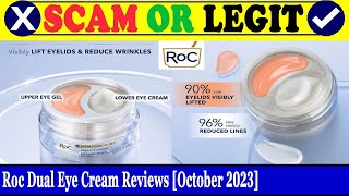 Roc Dual Eye Cream Reviews Oct 2023  Is This A Genuine Product Find Out  Scam Inspecter [upl. by Llabmik]