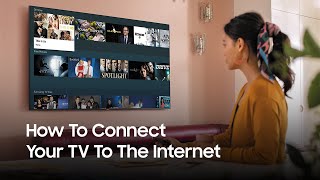 Samsung Smart TV How to connect your television to the Internet  Samsung UK [upl. by Consalve389]