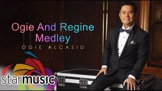 Ogie Alcasid  Ogie and Regine Medley Audio 🎵 [upl. by Tenrag638]