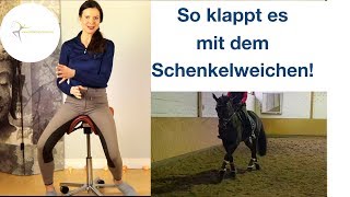 So klappt es mit dem Schenkelweichen [upl. by Picardi]